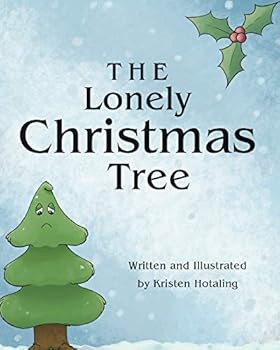 Paperback The Lonely Christmas Tree Book