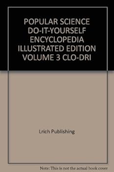 Hardcover Popular Science Do - It - Yourself Encyclopedia (Volume 3; Clo - Dri) Book