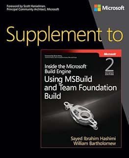 Supplement to Inside the Microsoft Build Engine: Using MSBuild and Team Foundation Build