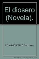 El diosero (Novela). B00525SC08 Book Cover