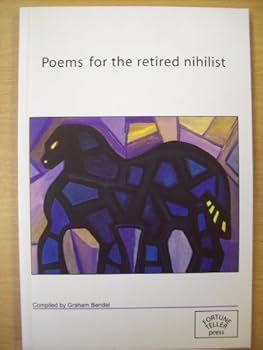 Paperback Poems for the Retired Nihilist Book