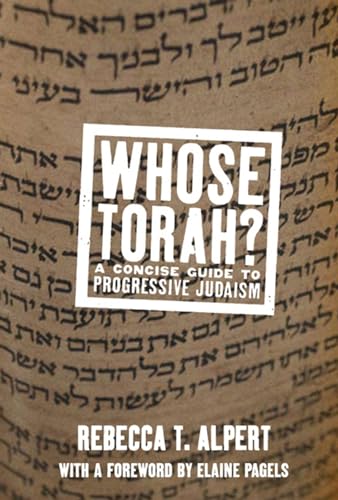 Whose Torah?: A Concise Guide to Progressive Judaism (Whose Religion?)