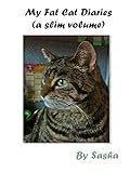 My Fat Cat Diaries: (a slim volume)