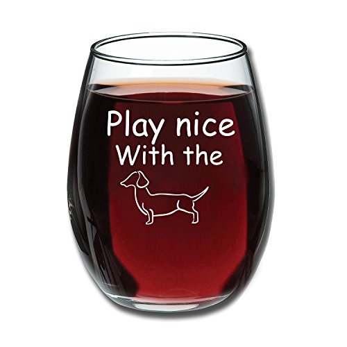 Play Nice With The Wiener - Funny Stemless Wine Glass 15oz - Wine Gift - Dachshund Lover - Unique Gift for Her - Perfect Birthday Gift for Women