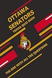 ottawa senators team shop  Ottawa Senators Trivia Quiz Book: The One With All The Questions (English Edition)