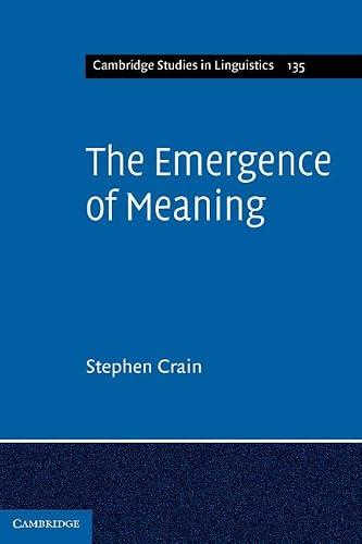 The Emergence of Meaning Crain Paperback Cambridge University Press