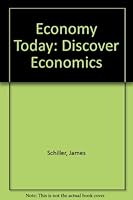 Economy Today: Discover Economics 0072386703 Book Cover