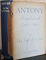 Anthony (Viscount Knebworth): a Record of His Youth. Foreword By J.M. Barrie B00414PSNU Book Cover