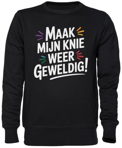 Sweat-shirt jersey unisexe noir Maak Mijn Knie Weer Geweldig pour homme et femme