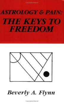 Paperback Astrology & Pain: The Keys to Freedom Book
