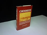 Chomaklou: The history of an Armenian village 0960608206 Book Cover