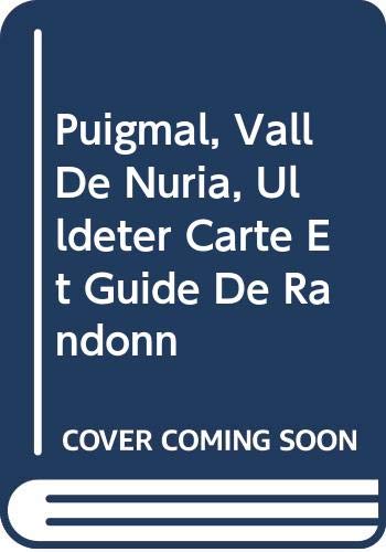  Puigmal, Vall De Nuria, Ulldeter Carte Et Guide De Randonn