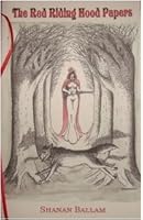 The Red Riding Hood Papers 1599245787 Book Cover