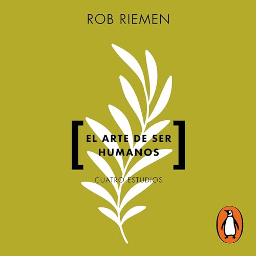 El arte de ser humanos [Becoming Human Is an Art] (Written by Rob Riemen) episode artwork