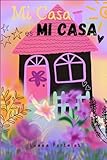 Mi Casa es Mi Casa