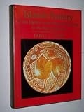 Islamic pottery of the eighth to the fifteenth century in the Keir Collection