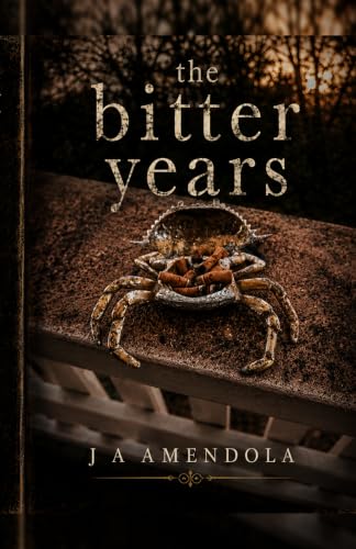 The Bitter Years