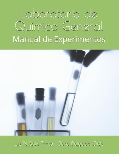 Laboratorio de Química General: Manual de Experimentos