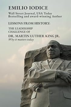 Paperback Lessons from history: The Leadership Challenge of Dr. Martin Luther King Jr.: Why it matters today (Lessons from History: Wisdom of the World’s Greatest Leaders) Book