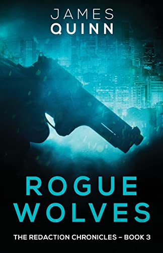 Rogue Wolves (Redaction Chronicles)