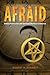 Afraid: Demon Possession and Spiritual Warfare in America