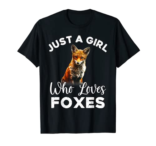 Funny Fox - Sólo una chica que ama zorros Camiseta
