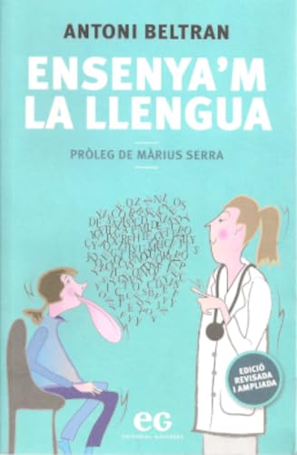 ENSENYA'M LA LLENGUA: VOCABULARI I LLENGUATGE POPULAR AL VOLTANT DE LA SALUT, LES MALALTIES I ELS REMEIS