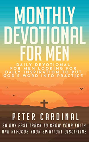 Monthly Devotional for Men: Daily Devotional For Men Looking For Daily ...