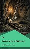  El pozo y el péndulo (Spanish Edition)