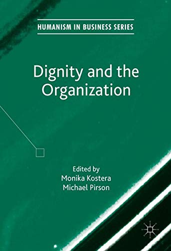 Buy Dignity and the Organization — BookShops.in