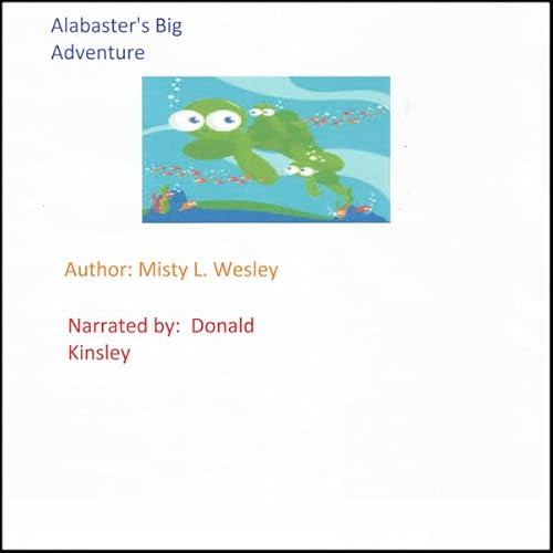 Alabaster's Big Adventure Audiolivro Por Misty Lynn Wesley capa