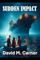 Sudden Impact 1540679217 Book Cover