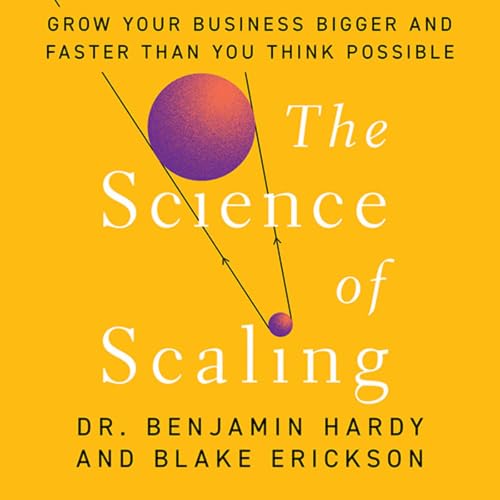 Couverture de The Science of Scaling Audiobook