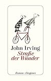 Straße der Wunder - John Irving