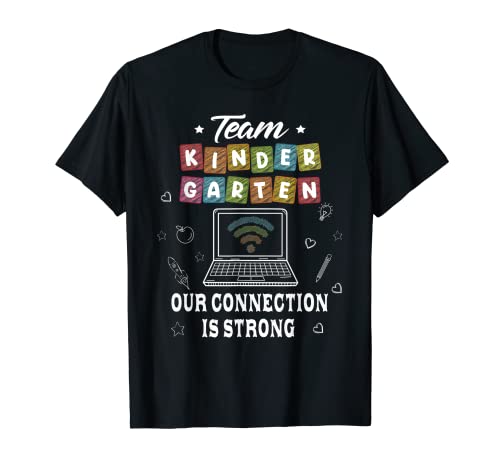 Kindergarten de equipo Nuestra conexión es un maestro estudiantil fuerte Camiseta
