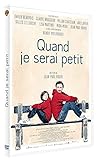 Quand je serai petit