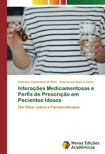 Interações Medicamentosas e Perfis de Prescrição em Pacientes Ido...