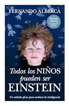 Paperback Todos los niños pueden ser Einstein (Spanish Edition) [Spanish] Book