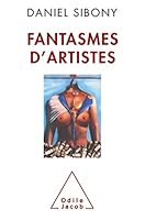 Fantasmes d'artistes 2738130585 Book Cover