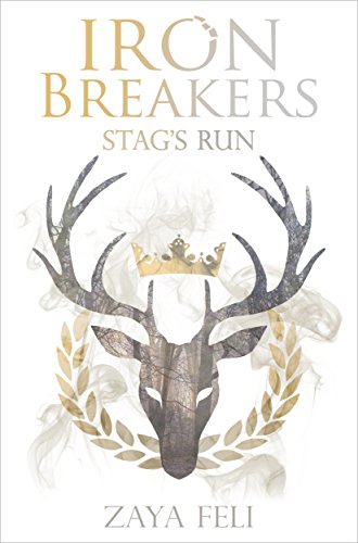 Iron Breakers: Stag's Run (English Edition)