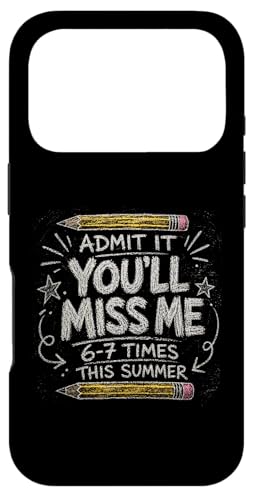Admit It You'll Miss Me 6-7 Times This Summer �X�}�z�P�[�X iPhone 17 Pro �p
