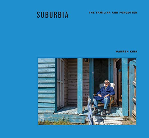 Suburbia: the familiar and forgotten
