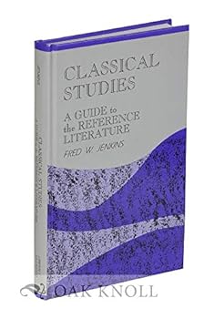 Hardcover Classical Studies: A Guide to the Reference Literature (Reference Sources in the Humanities Series) Book