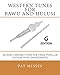Western Tunes for Bawu and Hulusi - G Edition: 101 Non-Chinese Tunes For These Popular Chinese Wind Instruments