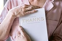 The Book of Thanks: A Catalogue of Gratitudes 0991443926 Book Cover