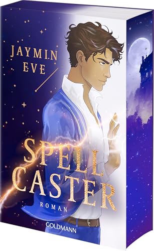 Spellcaster: Roman - Die unwiderstehliche, magische Dark-Academia-Reihe von SPIEGEL-Bestsellerautorin Jaymin Eve - mit Farbschni