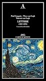 lettere van gogh frasi  Lettere (1887-1890)