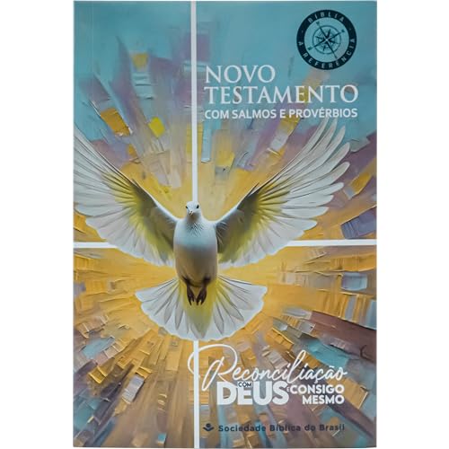 Novo Testamento - Reconciliação, com Salmos e Provérbios: Nova Almeida Atualizada (NAA)