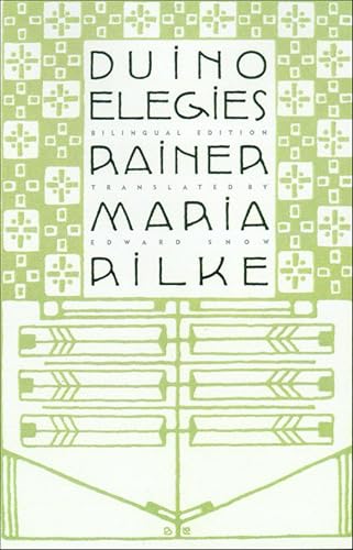 Duino Elegies: A Bilingual Edition