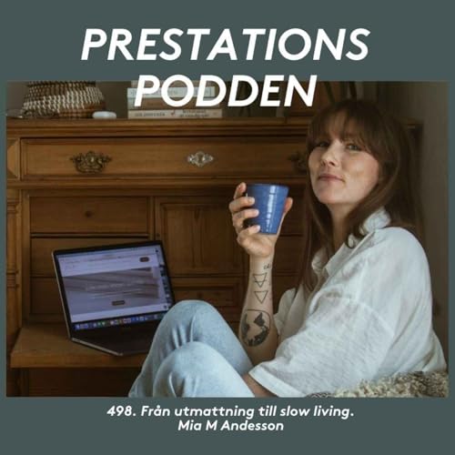 Från utmattning till slow living - Mia M Andersson Podcast Por arte de portada